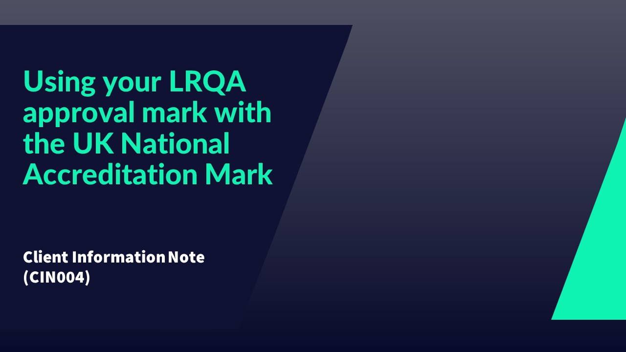 CIN004 -  Using your LRQA approval mark with the National Accreditation Mark