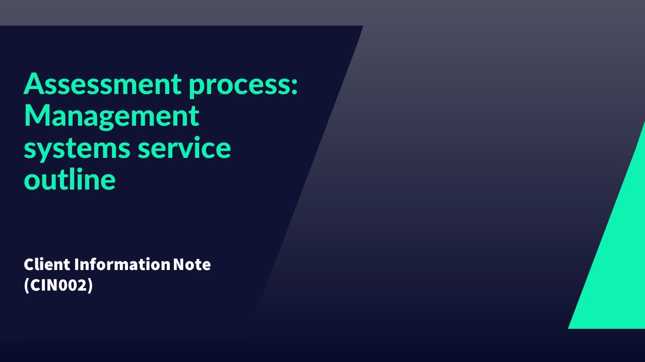 CIN002 -  Assessment Process  Management Systems service outline